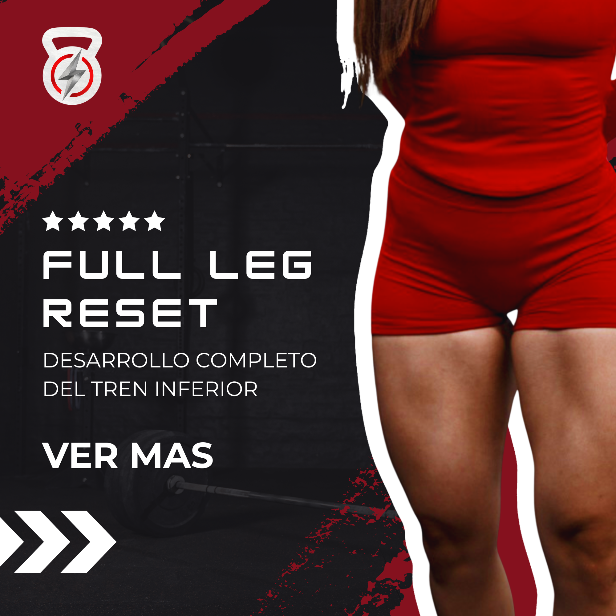 Full Leg Reset (PROXIMAMENTE)